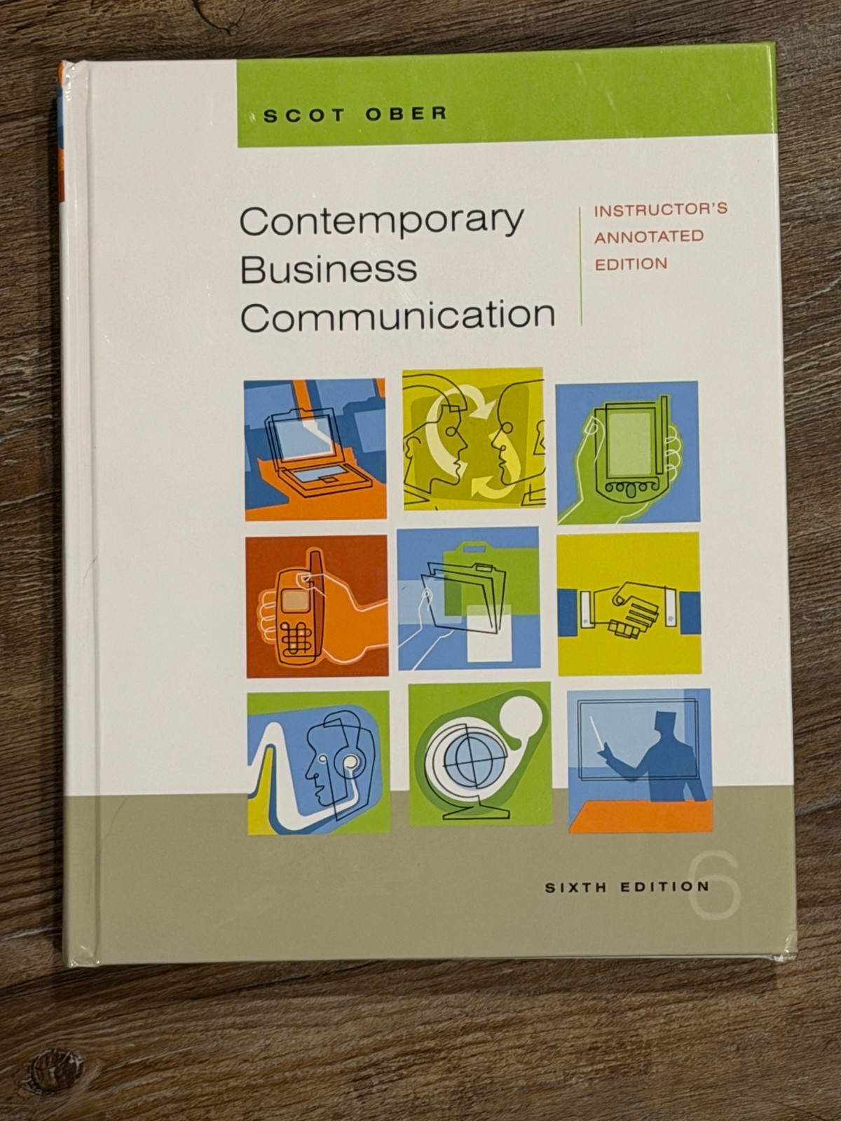 BK: Contemporary Business Communication, 6th Ed, by Scot Ober (Hardcover, 2006)