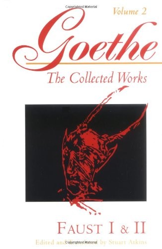Faust I & II (Goethe : The Collected Works, Vol 2) – von Goethe, Johann Wolf…