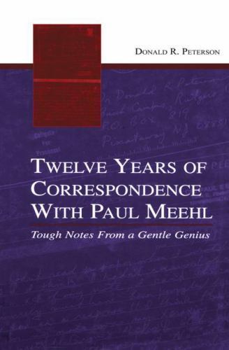 Twelve Years of Correspondence With Paul Meehl : Tough Notes from a Gentle Ge…