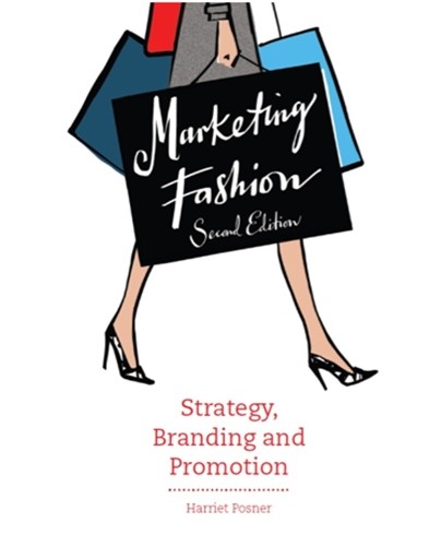 Harriet Posner Marketing Fashion, Second edition (Paperback)