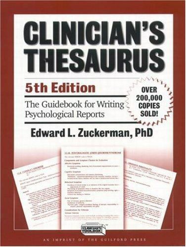 Clinician’s Thesaurus, 5th Ed- paperback, 9781572305694, Edward L Zuckerman, new