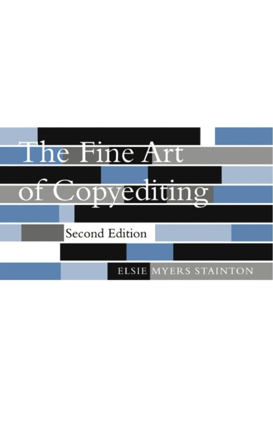 The Fine Art of Copyediting by Elsie Myers Stainton
