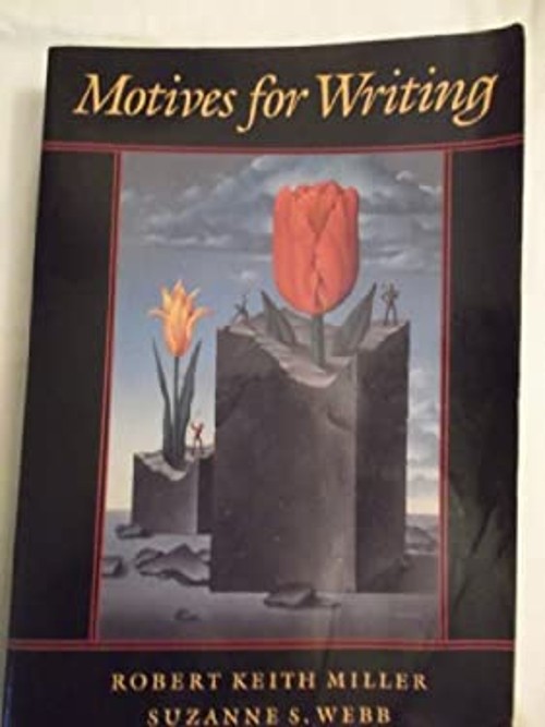 Motives for Writing Paperback Robert K., Webb, Suzanne S. Miller
