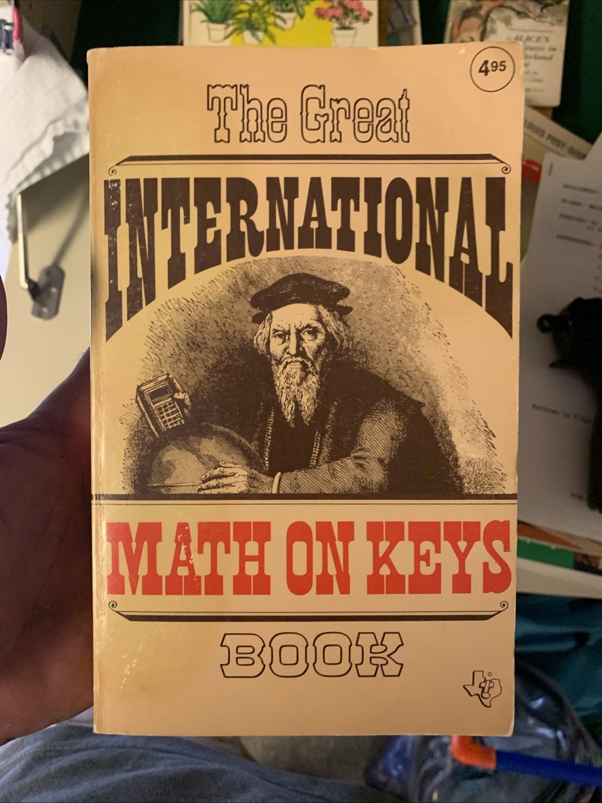 The Great International Math of Keys Book 1976 Texas Instruments PB