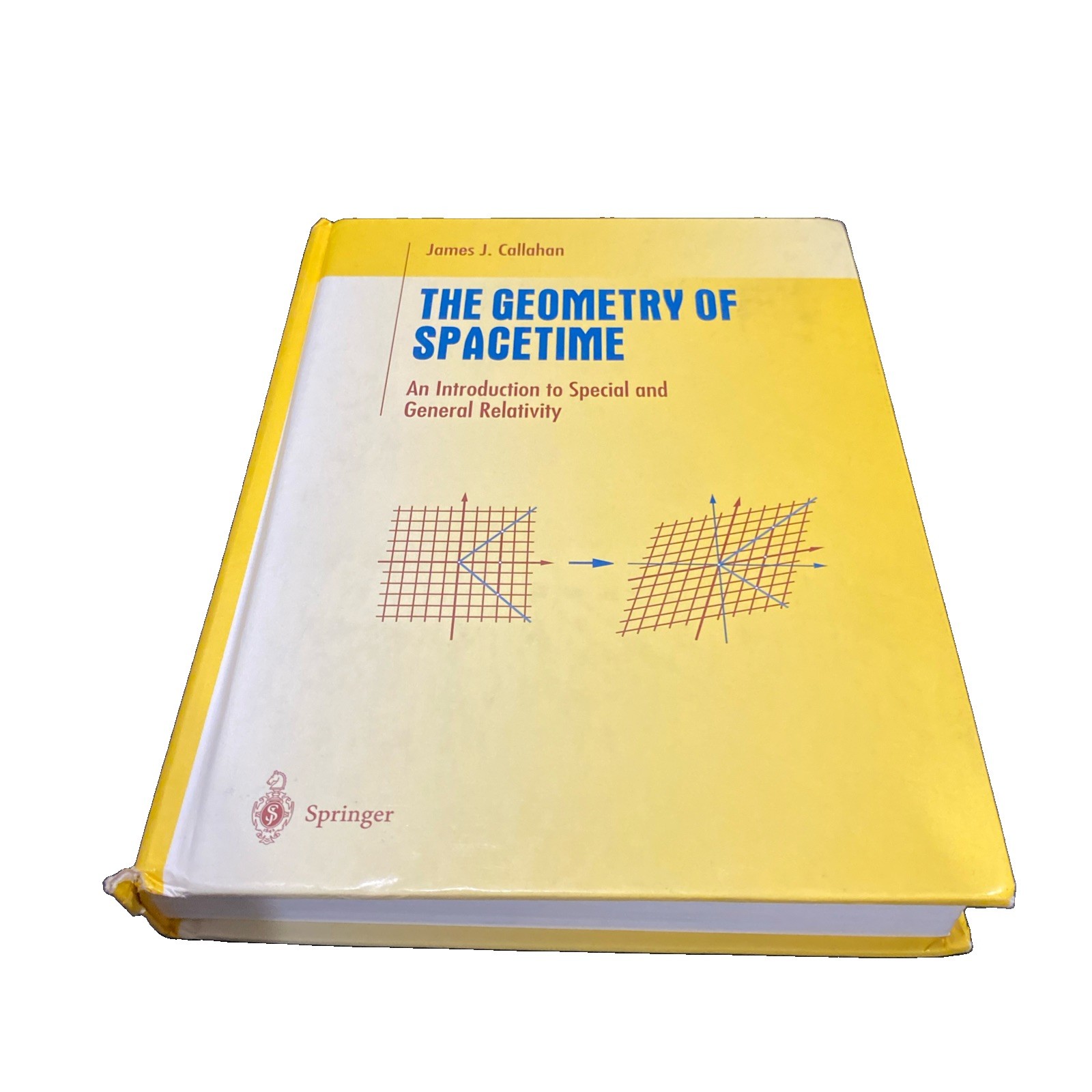 The Geometry of Spacetime An Introduction to Special and General Relativity Book