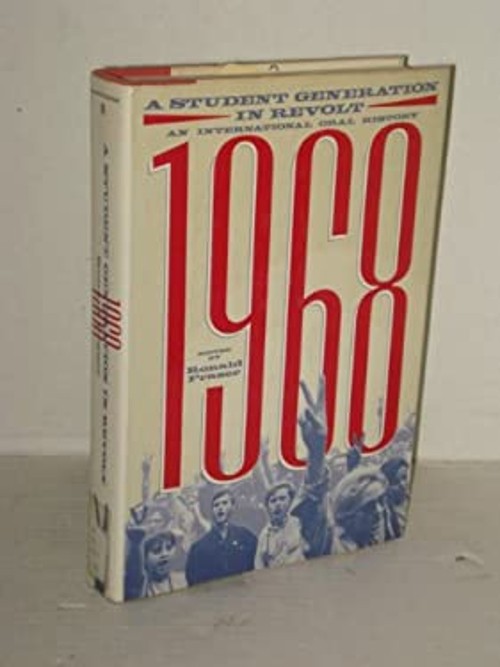 1968 : A Student Generation in Revolt Hardcover