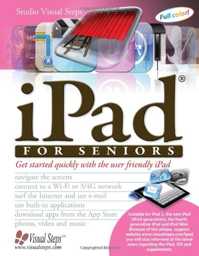 iPad for Seniors: Get Started Quickly with the User Friendly iPad (Computer …