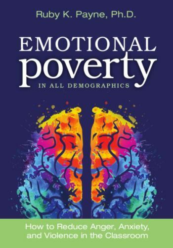 Emotional Poverty In All Demographics: How to R- paperback, 9781948244138, Payne