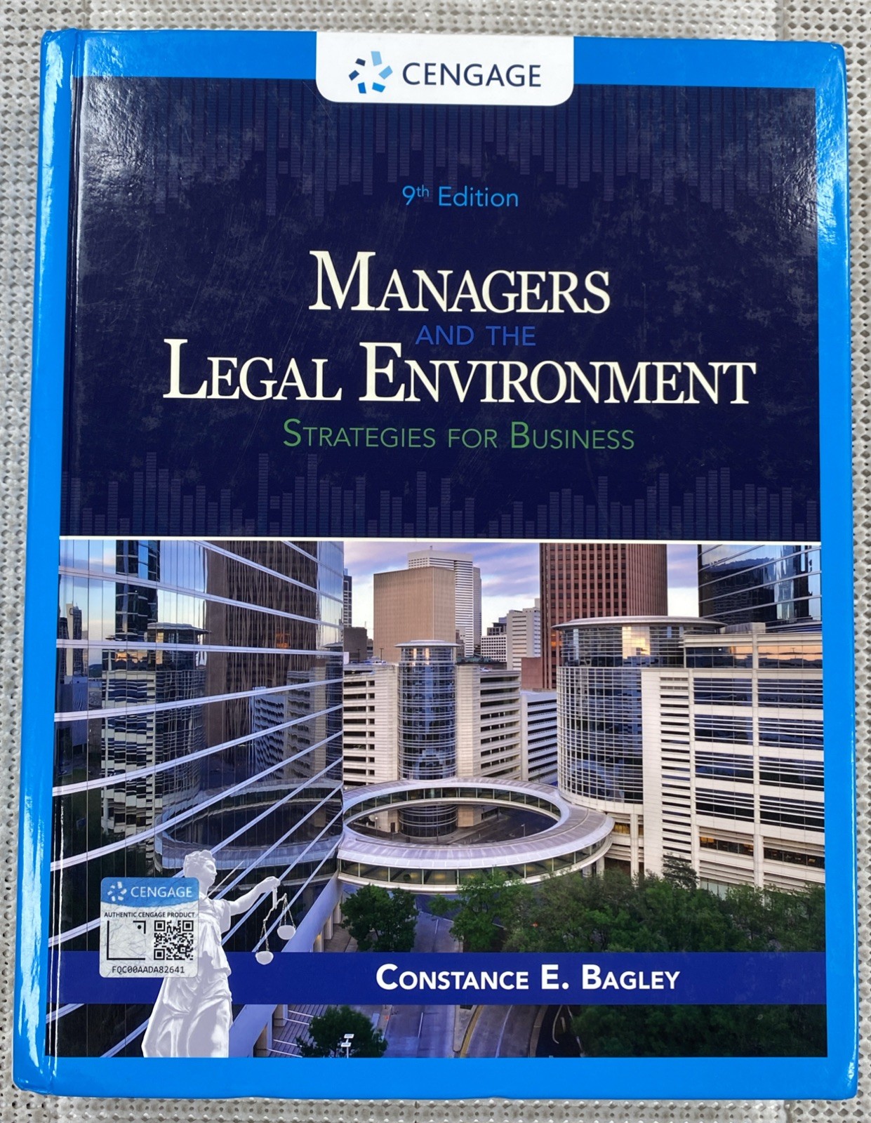 Managers and the Legal Environment : Strategies for the 21st Century 9th Edition