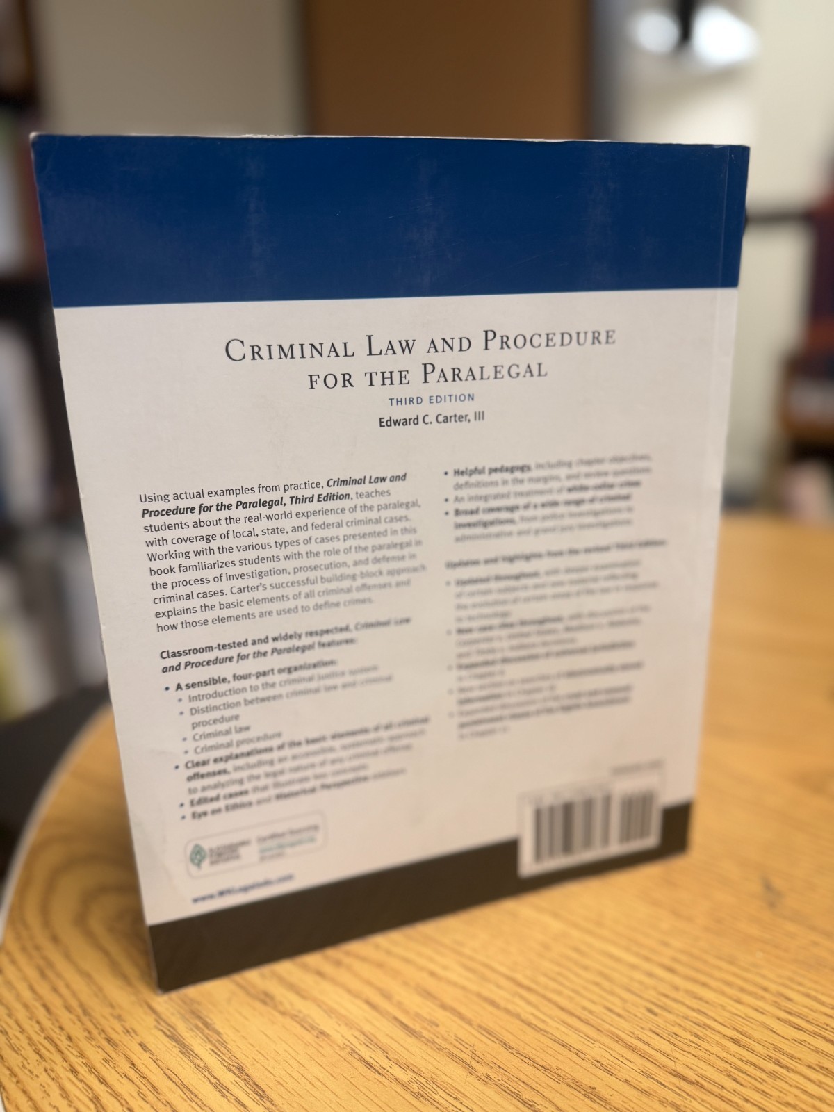 Criminal Law and Procedure for the Paralegal 3rd Edition