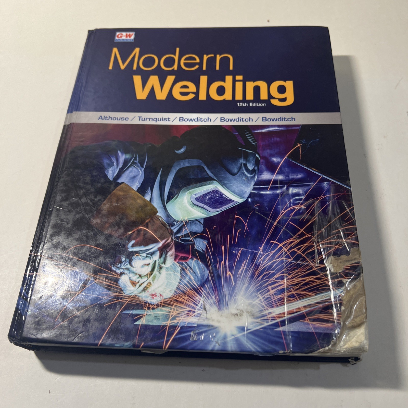 Modern Welding – Hardcover By Althouse, Andrew D. Good