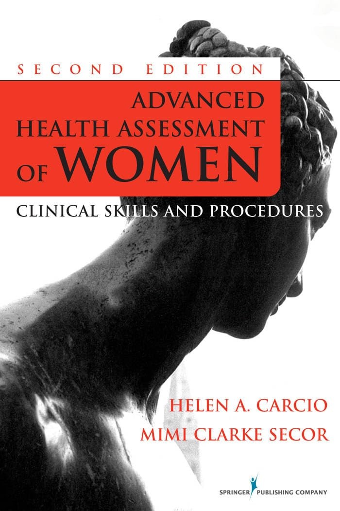 Advanced Health Assessment of Women by R. Mimi Secor