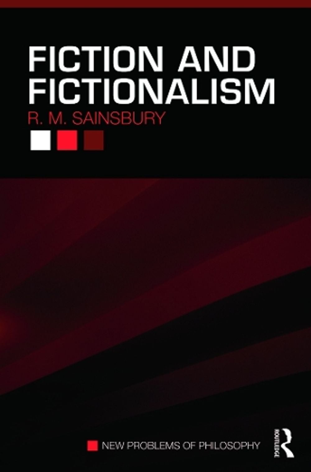 Fiction and Fictionalism by R.M. Sainsbury (English) Paperback Book
