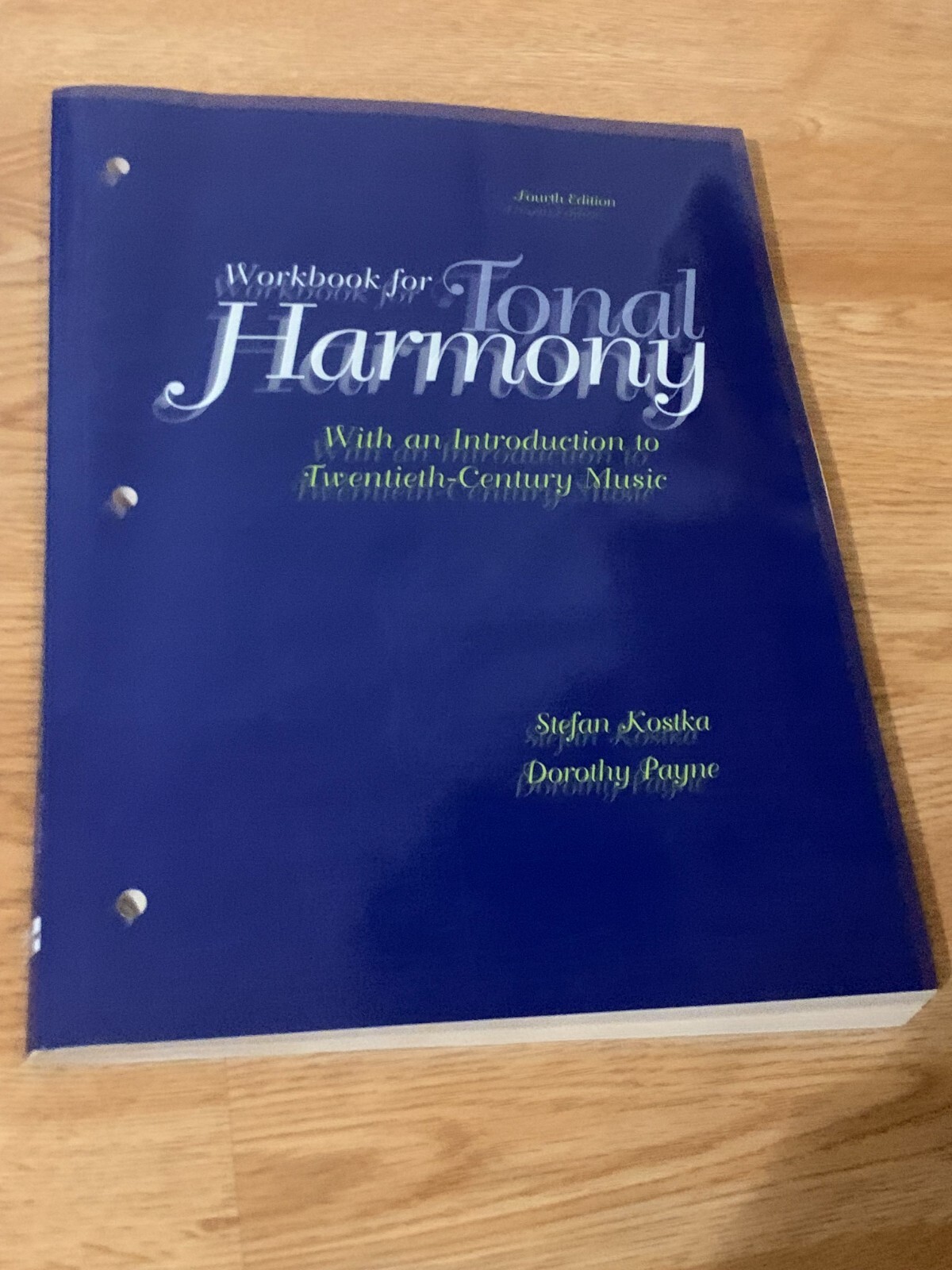 Workbook For Tonal Harmony With An Introduction To 20th Century Music