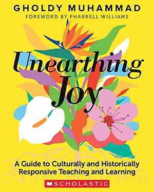 Unearthing Joy: A Guide to Culturally and – Paperback, by Muhammad Gholdy – Good