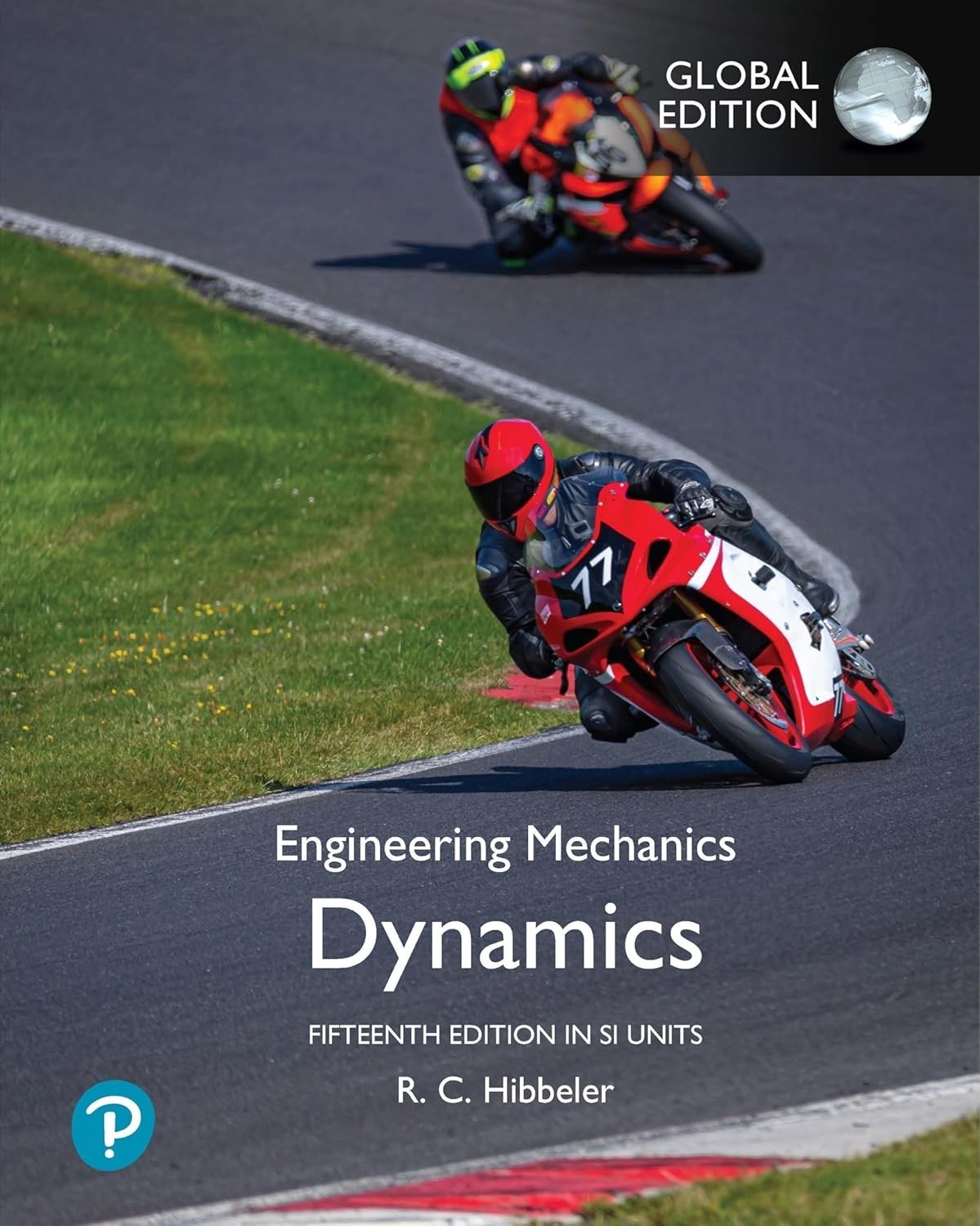 Engineering Mechanics: Dynamics, SI Units 15th Edition by Russell Hibbeler Paper
