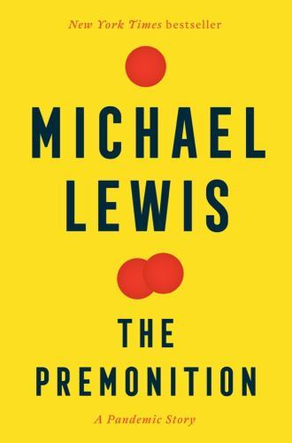 The Premonition: A Pandemic Story, Lewis, Michael, New Book