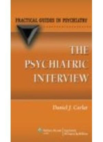 PSYCHIATRIC INTERVIEW 3E PB By CARLAT