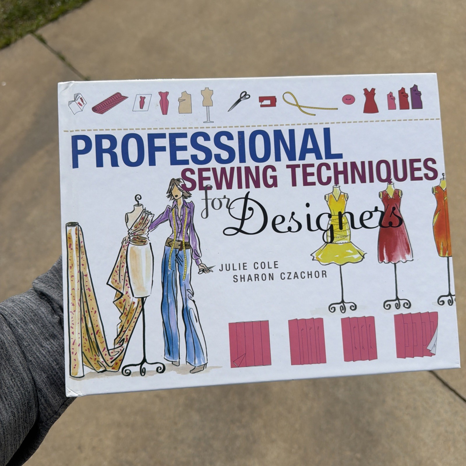 Professional Sewing Techniques – Hardcover, by Czachor Sharon; Cole