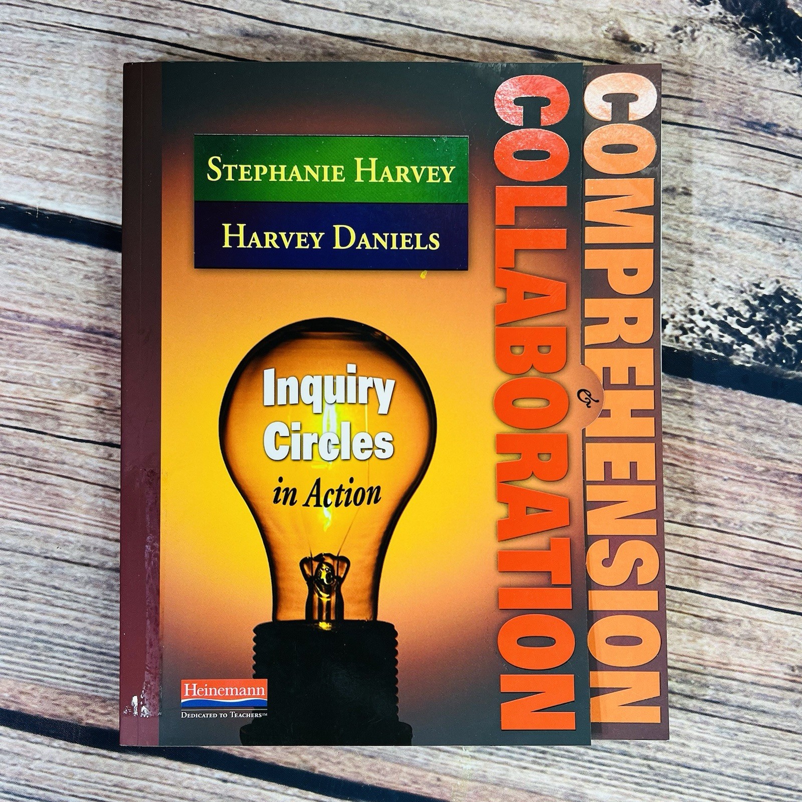 Comprehension & Collaboration: Inquiry Circles in- paperback, 032501230X, Harvey