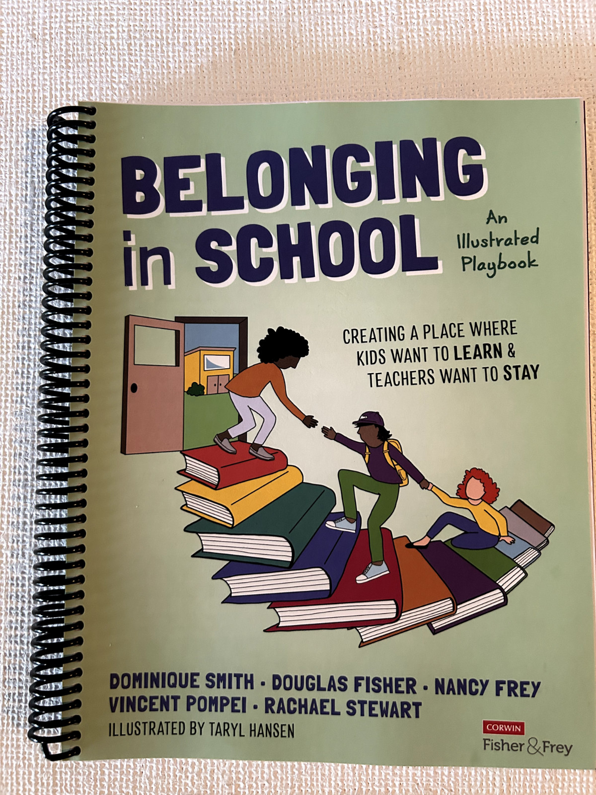 Belonging in School : Creating a Place Where Kids Want to Learn and Teachers…