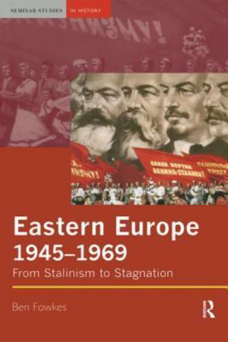 Eastern Europe 1945-1969 (Seminar Studies) – paperback Fowkes, Ben