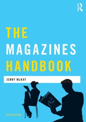 The Magazines Handbook (Media Practice) By Jenny McKay