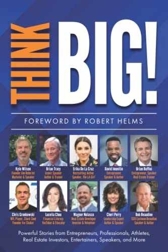 Think Big! – Paperback, by Wilson Kyle; Tracy Brian; Beaudine Bob; – Very Good