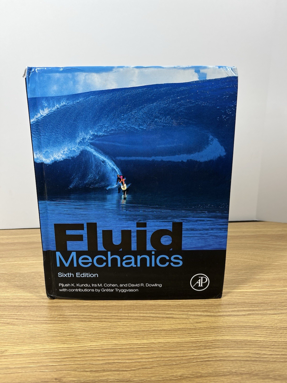 Fluid Mechanics Sixth Edition by Kundu, Cohen, Dowling & Tryggvason (Hardcover)
