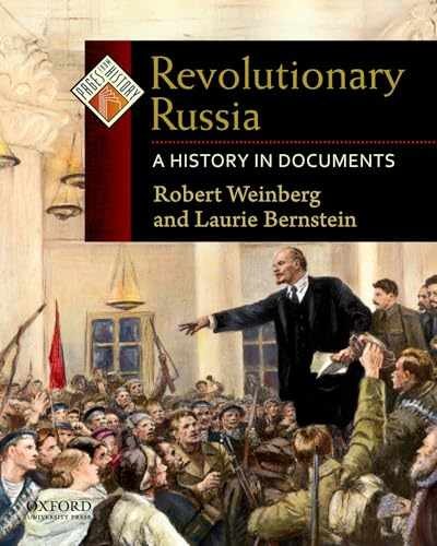 Revolutionary Russia: A – Paperback, by Weinberg Robert; Bernstein – Very Good