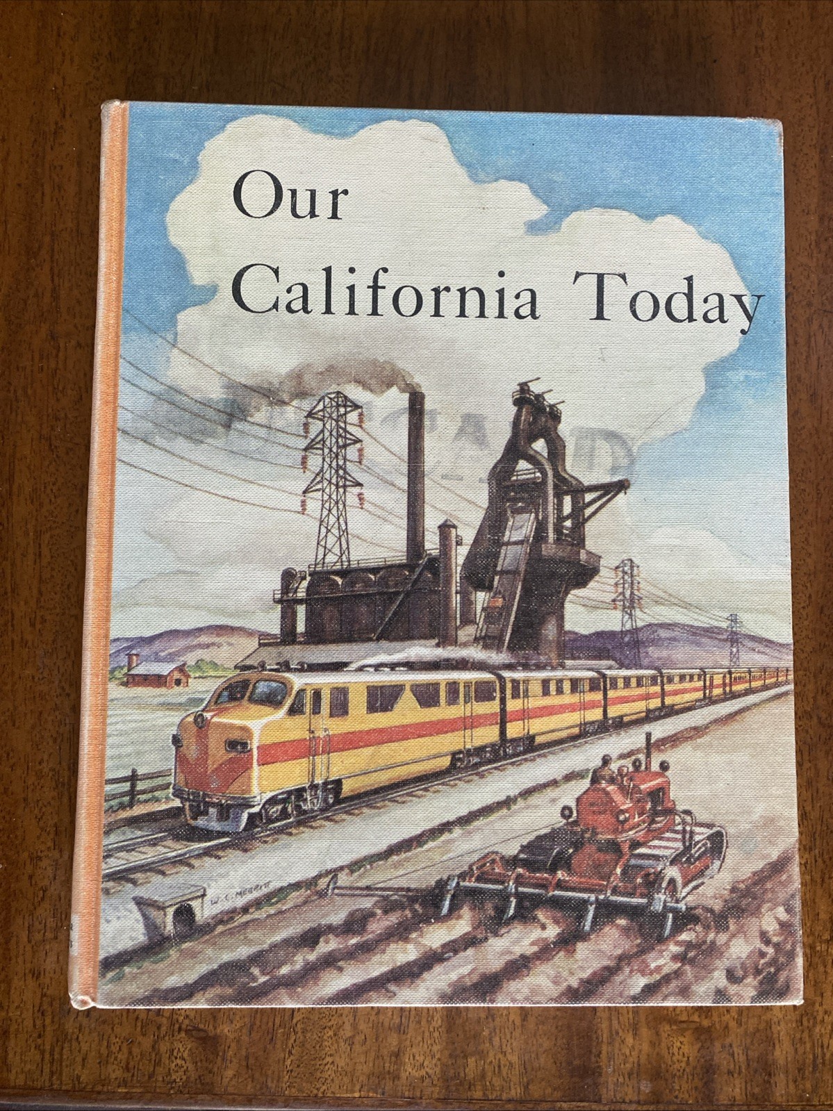 Vtg 1957 State Textbook: Our California Today CA State Series Irmagarde Richards