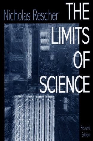 THE LIMITS OF SCIENCE (PITT SERIES IN RUSSIAN AND EAST By Nicholas Rescher
