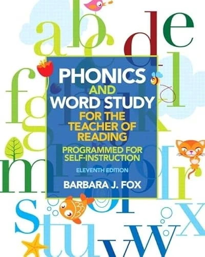 Phonics and Word Study for the Teacher of Reading: Programmed …