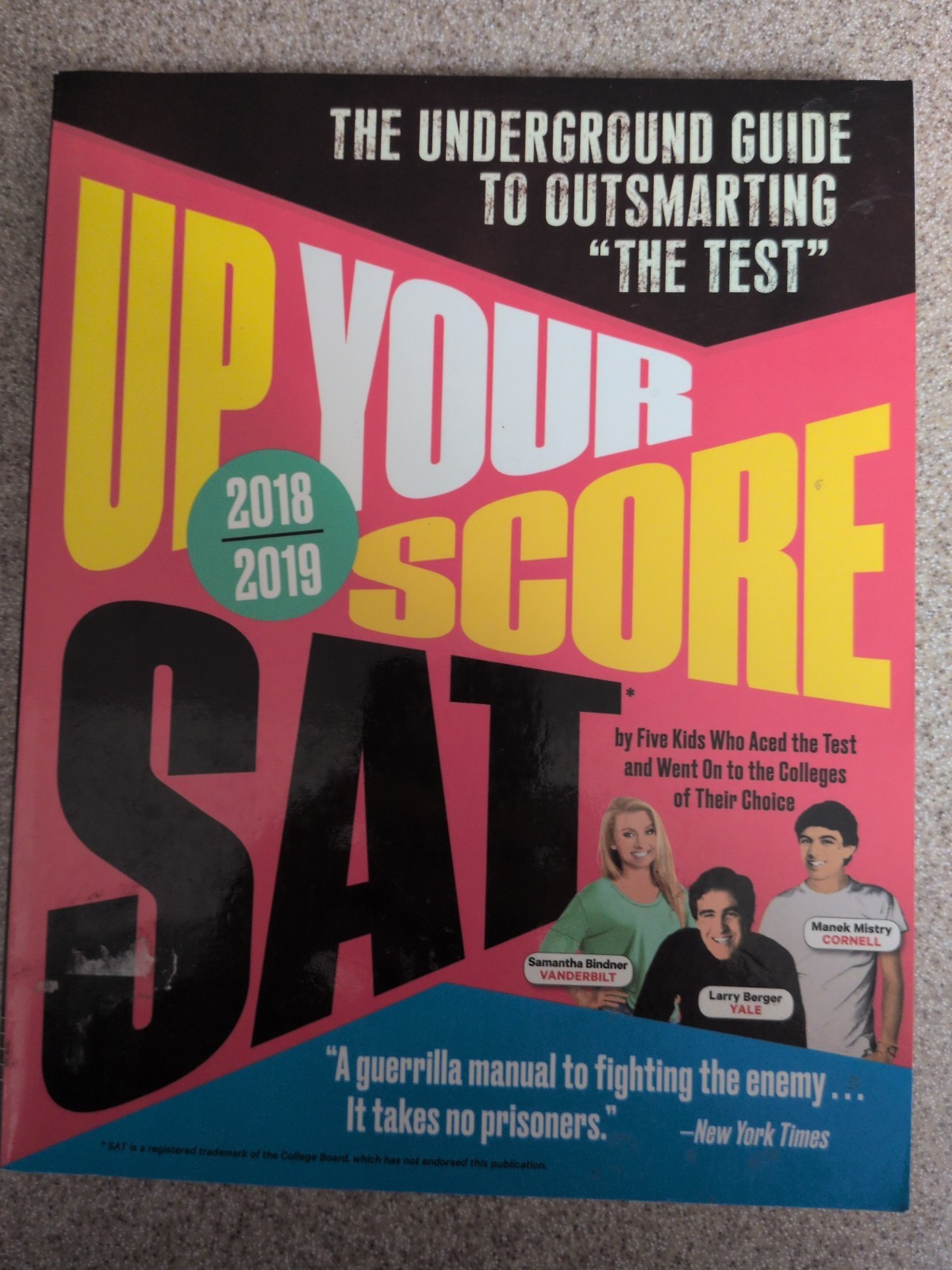 Up Your Score: SAT, 2018-2019 Edition: The Underground Guide to Outsmarti – GOOD