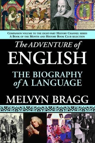 Melvyn Bragg The Adventure of English (Paperback)