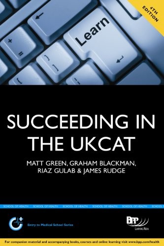 Succeeding in the Ukcat: Comprising Over 680 Practice Questions