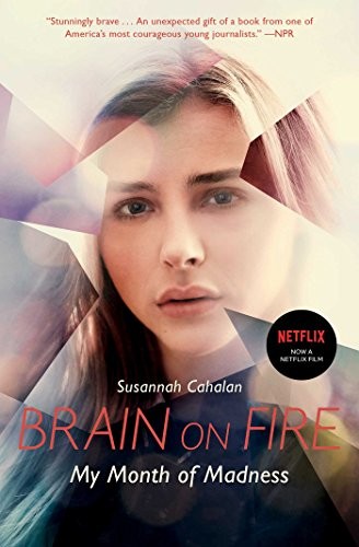 BRAIN ON FIRE: MY MONTH OF MADNESS By Susannah Cahalan **Mint Condition**
