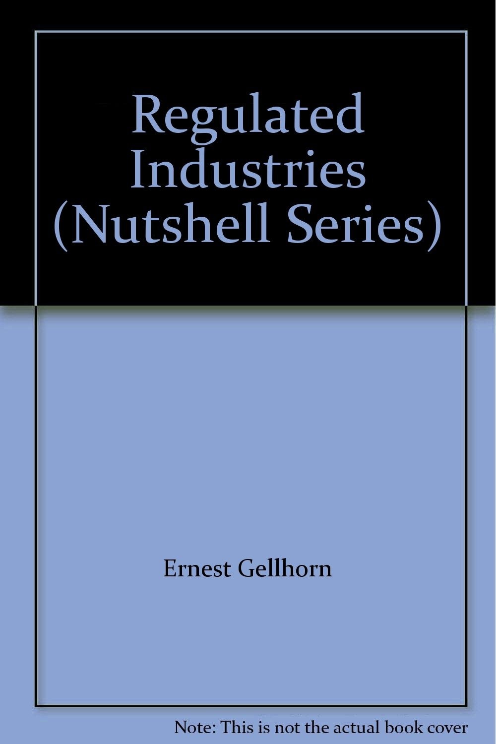 Regulated Industries (Nutshell Series)