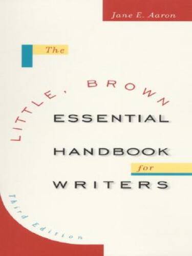 The Little, Brown Essential Handbook for Writers (3rd Edition) – VERY GOOD