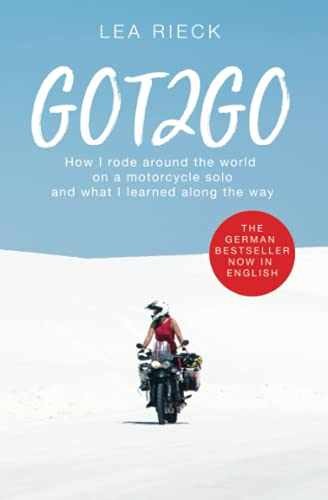 GOT2GO: How I rode around the world on a – Paperback, by Rieck Lea – Very Good