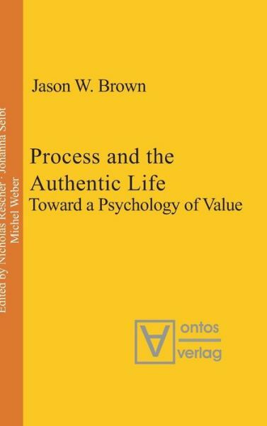 Process And The Authentic Life
