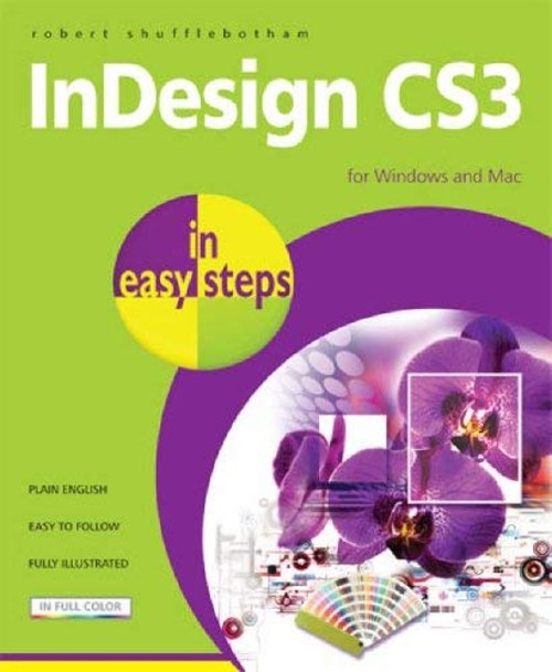 InDesign CS3 : For Windows and Mac Paperback Robert Shufflebotham