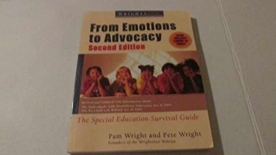 Wrightslaw: From Emotions to Advocacy: – Paperback, by Peter W. D. – Very Good j