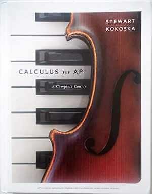 Calculus for AP : A Complete Course – Hardcover, by Stephen Kokoska James – Good