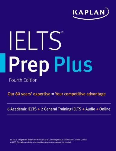 IELTS Prep Plus: 6 Academic IELTS + 2 – Paperback, by Kaplan Test Prep