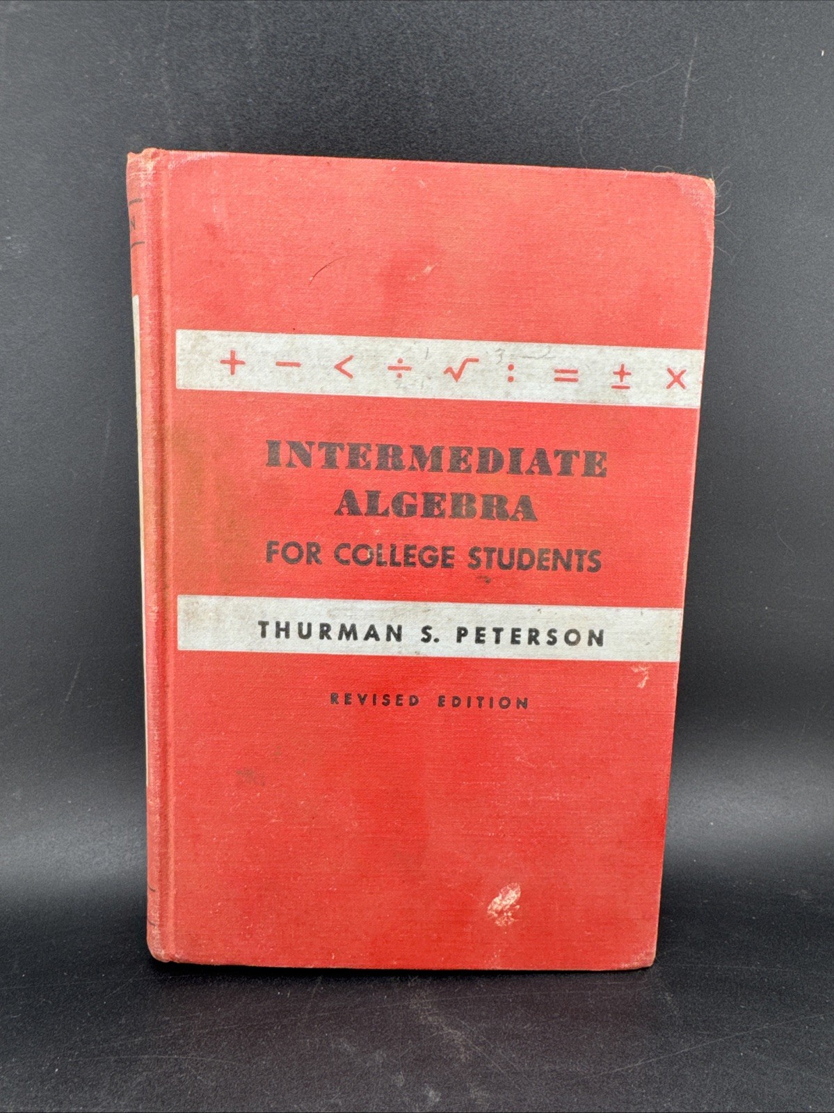 Intermediate Algebra For College Students 1940 Revised Edition Peterson