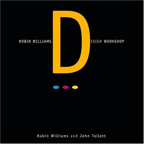 Robin Williams Design Workshop Paperback John, Williams, Robin To