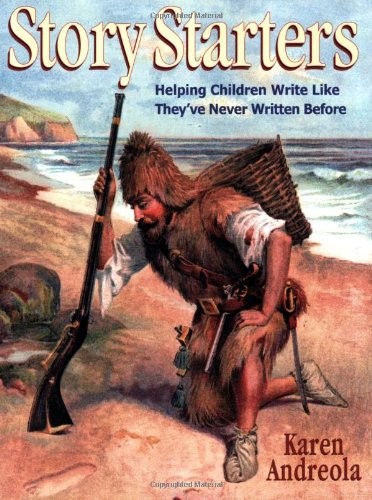 Story Starters: Helping Children Write Like They’ve Never Written Before