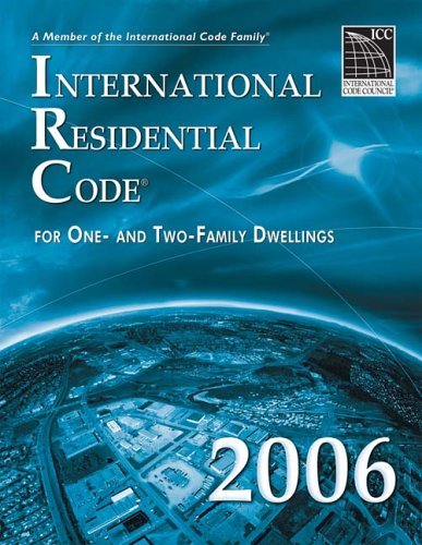 International Residential Code for One and Two Family Dwellings