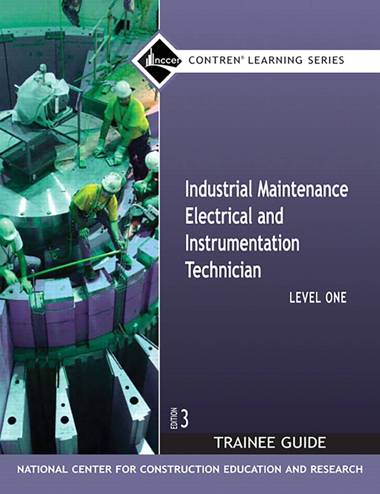 Industrial Maintenance Electrical & Instrumentation Trainee Guide, Level 1 (…